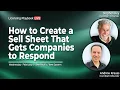 How to Create a Sell Sheet That Gets Companies to Respond