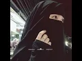 Download Lagu #hijab #hijabgirlstatus #short  Muslim girl love status burkha wali nakab and colours