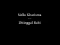 Download Lagu Nella Kharisma - Ditinggal Rabi (Lirik)