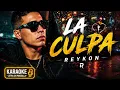 Reykon - La Culpa | (Letra)