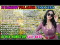 Lagu DJ REMIX DANGDUT 2 JAM NONSTOP 2025 PALING ENAK 🔥 BASS-NYA EMPUK BANGET COCOK BUAT TEMAN KERJA!
