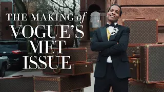 The Making of Vogue s Met Gala Issue Vogue