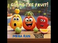 Gimme The Fruit! (feat. Whitney Peyton) - Mega Ran