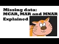 Missing Data Assumptions MCAR MAR MNAR