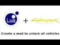 Create a mod for Cyberpunk with Lua
