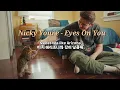Download Lagu 달콤 신나는 노래🎵 Nicky Youre - Eyes On You (가사/lyrics)