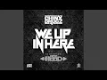 Download Lagu We up in Here