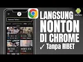 Download Lagu Cara Nonton Bokeh di Chrome Android Tanpa VPN Terbaru 2024 MP3