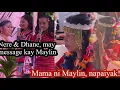 Download Lagu Mama ni Maylin, Napaiyak | Nere \u0026 Dhane, may message kay Maylin