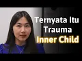 Download Lagu Cek Trauma Inner Child Apa Saja yang Kamu Miliki | Healing Inner Child 🥰