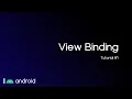 Android Tutorial - Basic View Binding