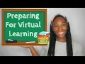 PREPARING FOR VIRTUAL LEARNING TIPS FOR PARENTS HOMESCHOOLING FOR BEGINNERS 2020 - 21 SCHOOL YEAR