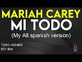 Download Lagu Mariah Carey - Mi Todo (My All Spanish Version) - Karaoke Instrumental - Hombre