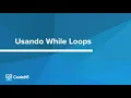 Usando While Loops