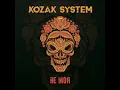 Не моя - Kozak System