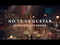 Download Lagu No Te Va Gustar - \