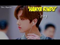 Download Lagu [NCT Lokal] Jisung (지성) - 'Hanya Rindu' Lyrics