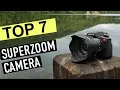 BEST SUPERZOOM CAMERA 2020