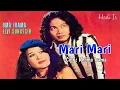 Download Lagu MARI MARI | Rhoma Irama \u0026 Elvy Sukaesih.