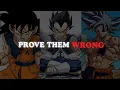 Prove Them Wrong Goku Motivational Speech Powerful
