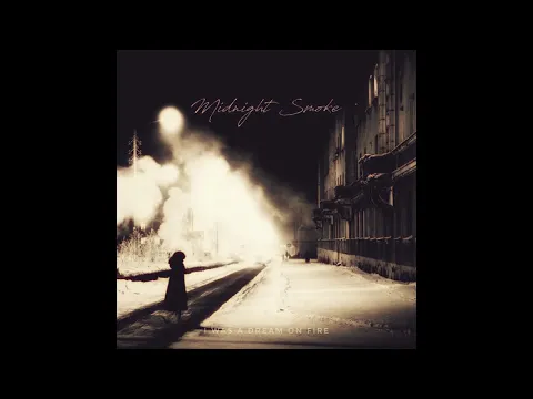 Midnight Smoke - I Was A Dream On Fire (Full Album) [Synthwave / Retrowave / Noirwave]