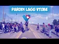 Download Lagu Parodi lagu vtube indonesia