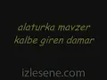 Alaturka Mavzer - Kalbe giden damar