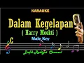 Download Lagu Dalam Kegelapan (Karaoke) Harry Moekti  Nada Pria/Cowok Male key C (Hari Mukti)