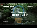 Musik Pengiring Mindfulness Teknik STOP | Relaksasi Pagi |PEMBELAJARAN Sosial Emosional (PSE)