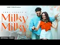 Download Lagu Milky Milky (Official Video) Ammy Chahar | Shine | New Haryanvi Song 2025