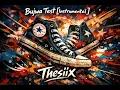 Thesiix - Bujwa Test [Instrumental] 