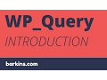 Introduction to WordPress WP - Query Loops