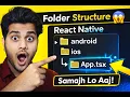 React Native Folder Structure Explained Complete Guide 2026