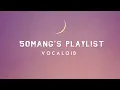 Download Lagu 【Playlist】50mang쏘망 플레이리스트 『Vocaloid』 11곡 연속재생