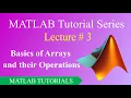 Lecture 3 Arrays in MATLAB MATLAB Tutorials