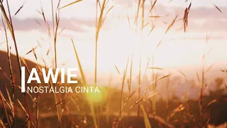 awie nostalgia cinta lirik 
