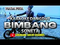 Download Lagu Karaoke dangdut BIMBANG ||SONETA||NADA PRIA