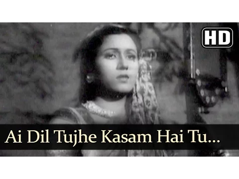 Download MP3 Ai Dil Tujhe Kasam Hai - Dulari (1949) Song - Madhubala - Geeta Bali - Shyam