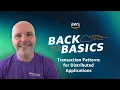 Back to Basics Transaction Patterns for Distributed Applications