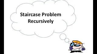 Amazon Interview Question StairCase Problem