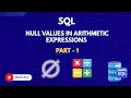 51 Null Values in Arithmetic Expressions Learn SQL from Scratch