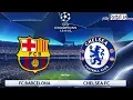 PES 2018 | FC Barcelona vs Chelsea FC | UEFA Champions League (UCL) | Gameplay PC