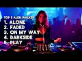 Download Lagu Top 5 Alan Walker Songs 2025 Playlist | Best Alan walker