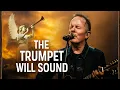 Lagu The Trumpet Will Sound-Inspired by Chris Tomlin| Lyrics Video-(Gospel Song About Second Coming) 