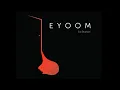 Download Lagu EYOOM | Eidi Ethantani EP, 2017 | Kaplanu