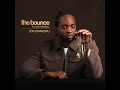 The Bounce - Jon Onabowu & David Mrakpor