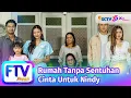Download Lagu FTV SCTV Yuriska Patricia \u0026 Arya Vasco - Rumah Tanpa Sentuhan Cinta Untuk Nindy