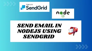 Sending mails in Node js with SendGrid Twilio Customized Emails Dynamic Templates Tutorial