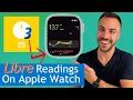 How To Get Libre 2 3 Levels on Apple Watch