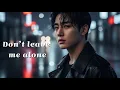 Don’t Leave Me Alone (ひとりにしないで) (일본어 버전)